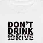 Don't Drink and Drive