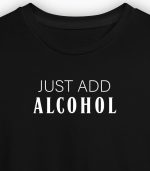 Just Add Alcohol